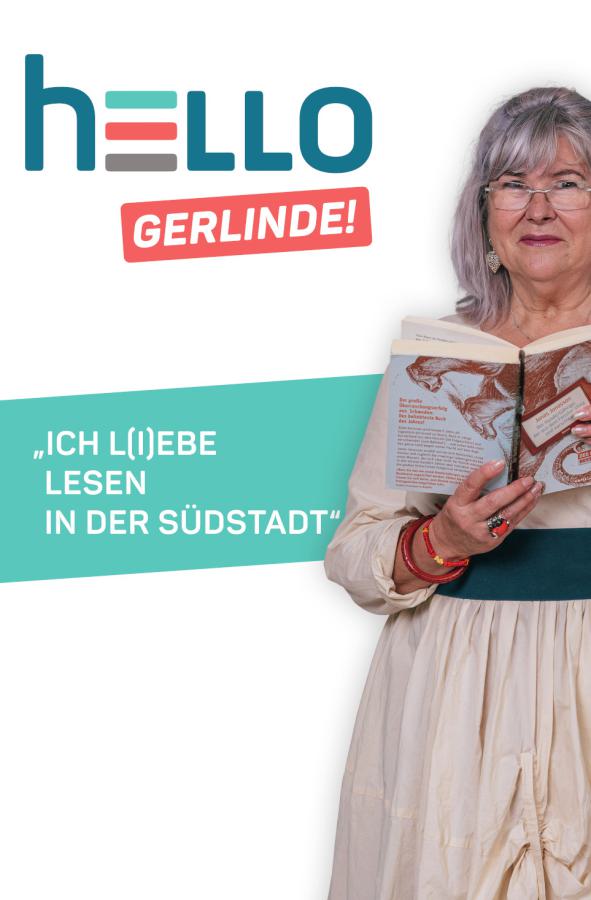 HELLO Gerlinde – ich l(i)ebe Lesen in der Südstadt?