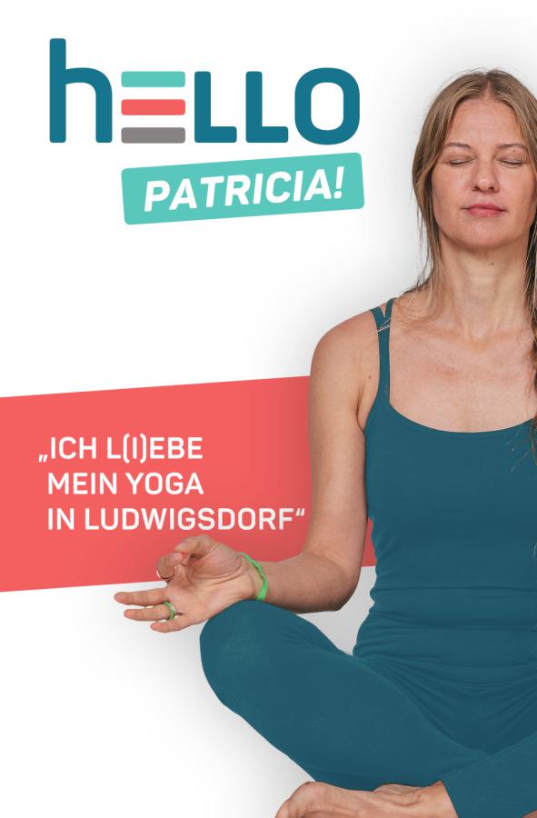 HELLO Patricia – ich l(i)ebe mein Yoga in Ludwigsdorf